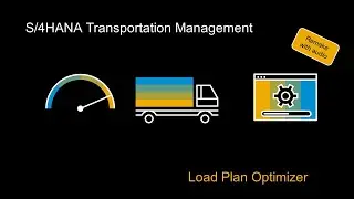 SAP S/4HANA Transportation Management - Load Plan Optimizer