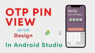 pin view for OTP in android studio | How to create OTP screen in android studio | Tech Projects