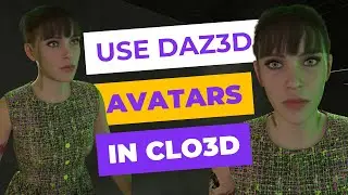 How to import a Daz3D avatar into Clo3D - Quick and easy tutorial