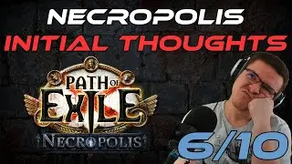 Necropolis Initial Thoughts And What GGG Planned...