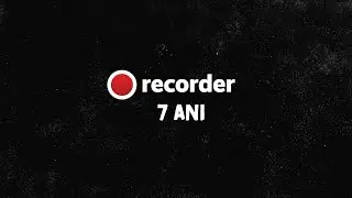 Recorder. 7 ani