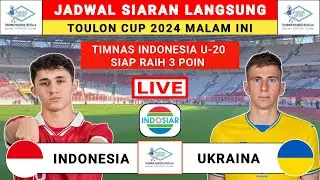 Jadwal Siaran Langsung Toulon Cup 2024 - Indonesia vs Ukraina - Jadwal Timnas Indonesia Live