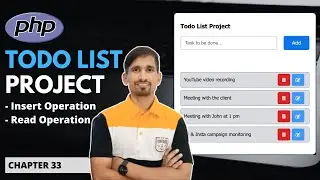 PHP PROJECT: Todo List - Part 2 | Web Development Tutorial, Chapter 33