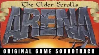 The Elder Scrolls: Arena (Original Game Soundtrack)