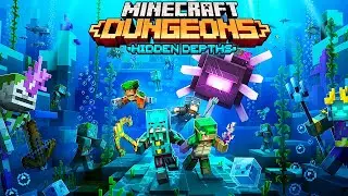 СКРЫТЫЕ ГЛУБИНЫ - Minecraft Dungeons Hidden Depths DLC