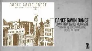 Dance Gavin Dance - Turn Off the Lights I'm Watching Back to the Future