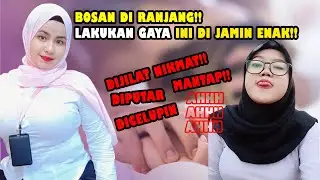 BOSAN WIK-WIK DIRANJANG, LAKUKAN GAYA INI ! DIJAMIN MINTA LAGI