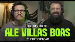 ALESSANDRO VILLAS BOAS - Vida MISSIONÁRIA e SATISFAÇÃO em DEUS | PODCAST JESUSCOPY