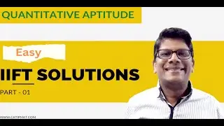 IIFT 2021 [December] Quantitative Aptitude Solution | Part 01 | IIFT Previous year solutions