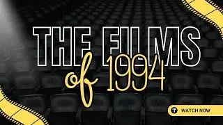 The Films of 1994