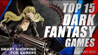 Top 15 Best Dark Fantasy Games - July 2021 Selection