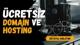 Ücretsiz Domain ve Hosting Alma