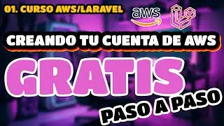 Crea tu CUENTA de AWS totalmente GRATIS | 🎓CURSO DE AWS Y LARAVEL