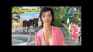 Mammamia: Game Part 2 For (Android and pc)