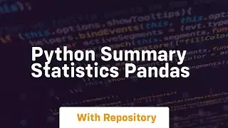 python summary statistics pandas