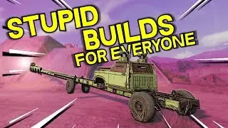 Stupid Builds For Everyone -- Crossout