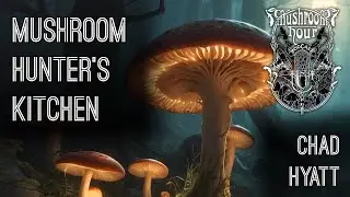 The Mushroom Hunter's Kitchen, Catalonia Cooking | Chad Hyatt