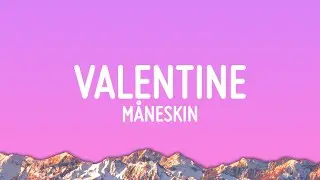 Måneskin - VALENTINE (Lyrics)