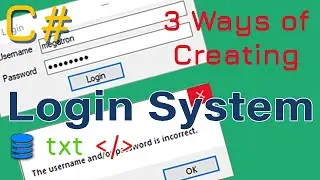 3 Ways of Creating a Login System | C#