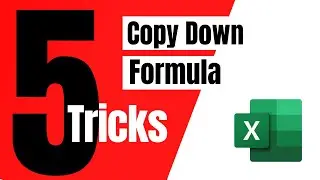 Best Way to Copy a Formula Down a Column or Row In Excel