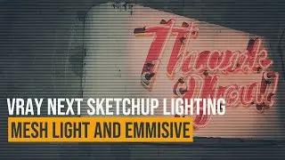 Mesh Light Vray Next For Sketchup - belajar vray 10