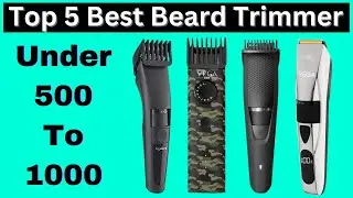 Top 5 Best Trimmer Under 1000 In 2023 |  Best Cordless Beard Trimmer Under 500 to 1000 In India 2023