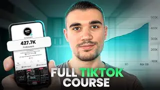 Beginners Guide To Making Money on TikTok in 2025 (FREE 4hr Course)
