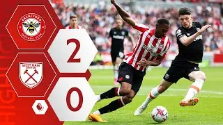 Mbeumo 🤝 Wissa | Brentford 2-0 West Ham | Premier League highlights