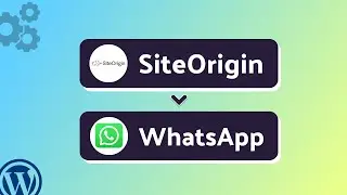 Integrating SiteOrigin with WhatsApp | Step-by-Step Tutorial | Bit Integrations