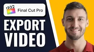 How to Export Video in Final Cut Pro | Simple Steps! 2024