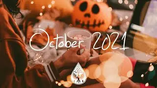 Indie/Pop/Folk Compilation - October 2021 (1½-Hour Playlist)