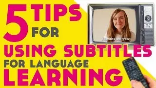 5 Tips for Using Subtitles for Language Learning║Lindsay Does Languages Video