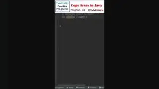 Program 63 | How to Copy Array into Another Array in Java #Shorts #java #coding