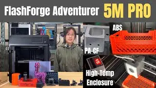 FlashForge Adventurer 5M PRO fully enclosed FAST 3D printer review, high temperature enclosure