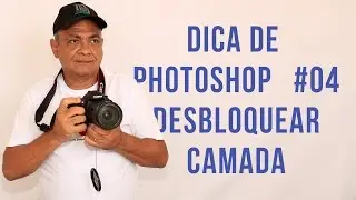 Photoshop Dica 04 - Como desbloquear uma camada - Cadeado