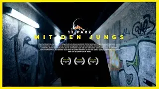 13 Parz - Mit den Jungs (Official Video)