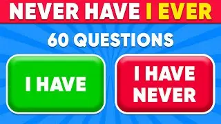 Never Have I Ever…  Funny Questions