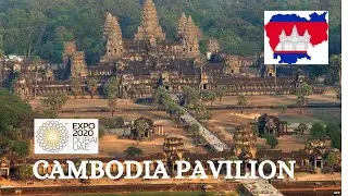 CAMBODIA PAVILION | EXPO 2020 | DUBAI EXPO | PAVILIONS | EXPLORAS