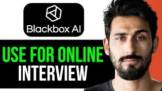 HOW TO USE BLACKBOX AI for ONLINE INTERVIEWS (EASY GUIDE) [2024]