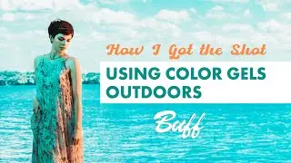 Using Color Gels Outdoors | HOW I GOT THE SHOT