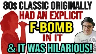 1984 Hit Once Had a F-BOMB in the CHORUS-Once You HEAR IT…You Can NEVER UNHEAR It!-Professor of Rock