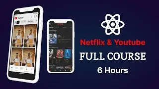 Build Netflix and Youtube with React Native - Full Clone 2024