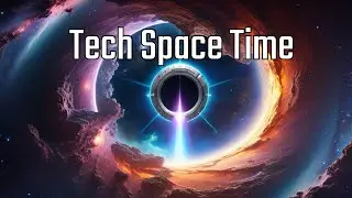 Welcome to the Future:  A Journey through time and space