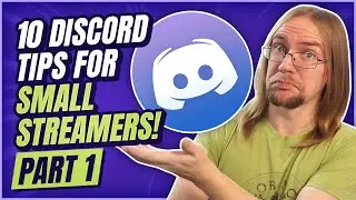 10 Discord Tips for Small Streamers! Pt. 1