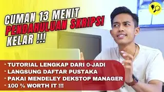 TUTORIAL SKRIPSI LENGKAP : MEMBUAT PENDAHULUAN Langkah Demi Langkah 13 menit jadi !!