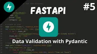 FastAPI Tutorial #5 - Data Validation in FastAPI with Pydantic:Ensuring Clean Input [2024]