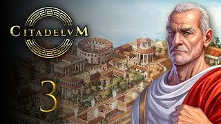 Make Haste Slowly [1] | Let's Play Citadelum - 3