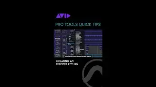 Learn to create an effects send and return in Pro Tools for reverb and delay effects