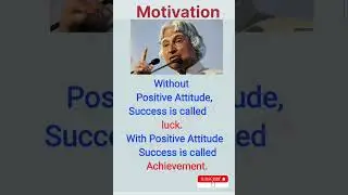 Without Positive Attitude Success is Called Luck  #motivation #motovlog #motivationalspeech #shorts