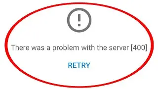 There Was A Problem With The Server 400 | YouTube Vanced | YouTube Vanced Error 400